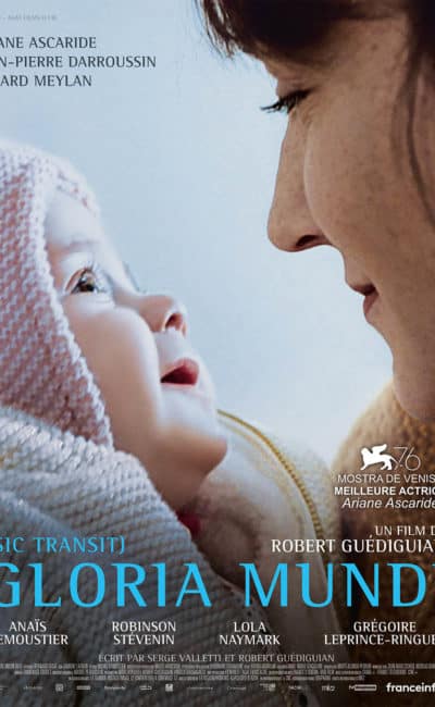 Affiche Gloria Mundi de Robert Guédiguian