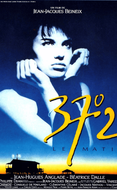 Affiche de 37°2 le matin de Jean-Jacques Beineix