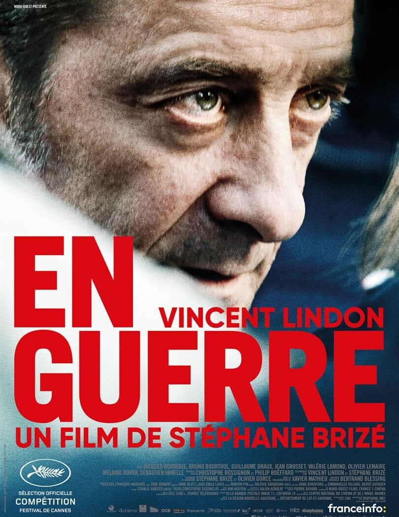 Affiche du film de Stephane Brize, En guerre