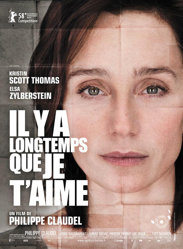 Affiche d'Il y a longtemps que je t'aime de Philippe Claudel