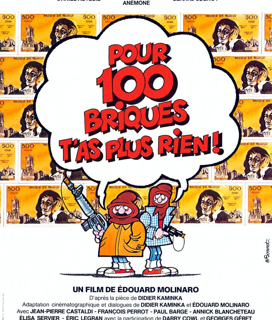 Pour cent briques t'as plus rien ! affiche du film par Bonnet