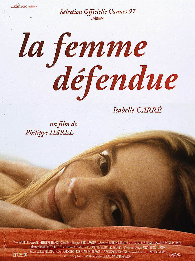 La femme défendue, avec Isabelle Carré, affiche