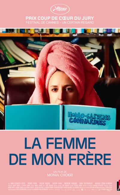 Anne-Elisabeth Bossé, dans la comédie fantasque La Femme de mon frère Affiche du film