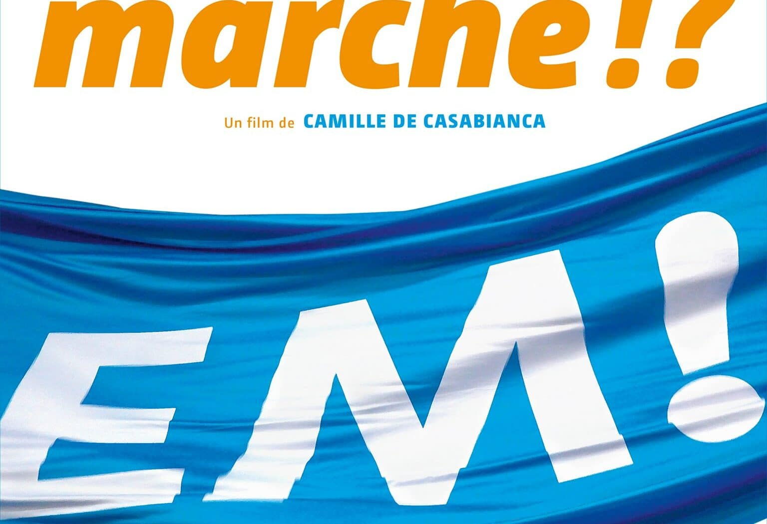 Affiche du film Ça Marche de Camille de Casabianca