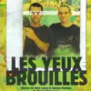 Les yeux brouillés, documentaire gay de Rémi Lange