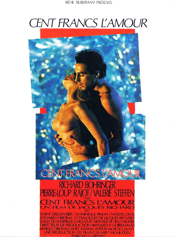Cent francs l'amour de Jacques Richard, affiche cinéma