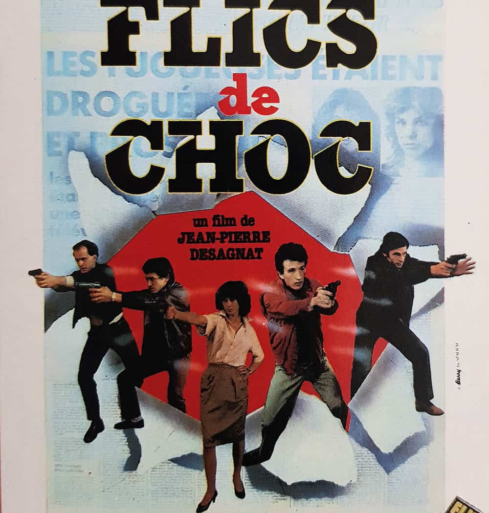 Flics de choc - afiche du film de Jean-Pierre Desagnat
