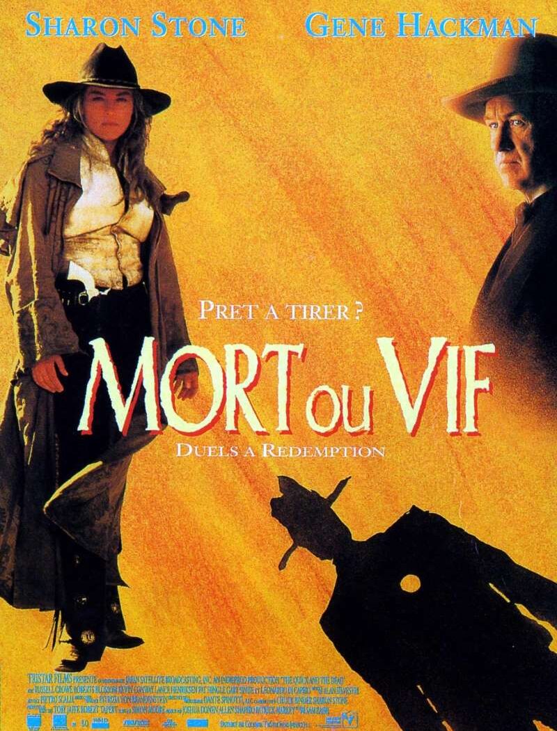 Mort ou vif de Sam Raimi, l'affiche cinéma