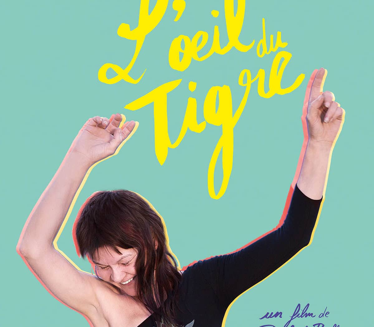L'oeil du tigre : l'affiche du film de Raphael Pfeiffer