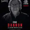 Affiche de Steve Bannon, le grand Manipulateur