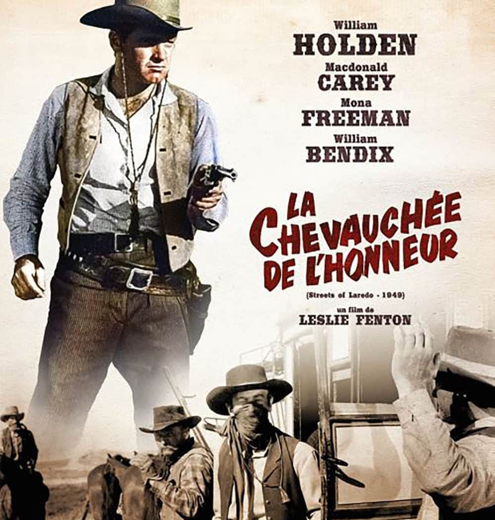 La chevauchée de l'honneur (Streets of Laredo), avec William Holden