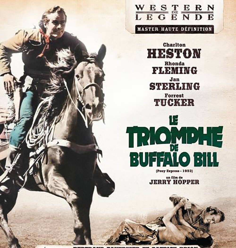 Pony Express (Le triomphe de Buffalo Bill), avec Charlton Heston