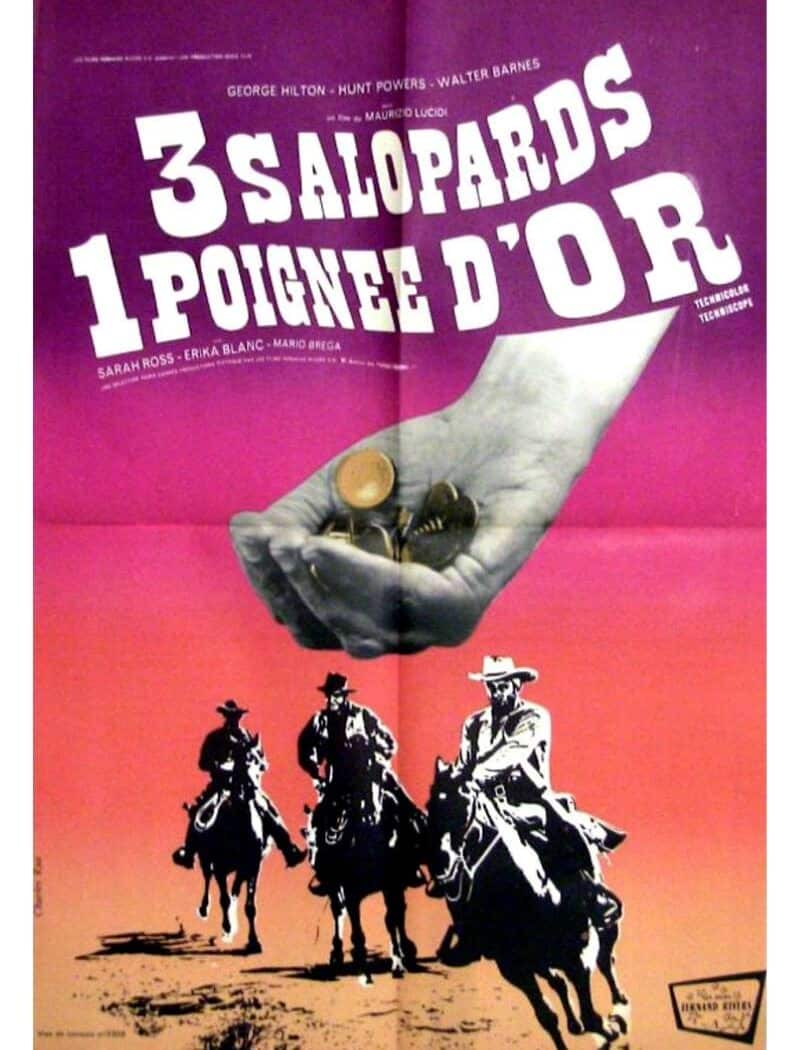 Trois salopards, une poignée d'or, l'affiche