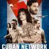 Cuban Network d'Olivier Assayas, affiche