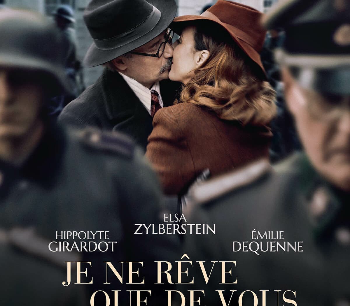 Je ne rêve que de vous, de Laurent Heynemann, affiche du grand retour du cinéaste