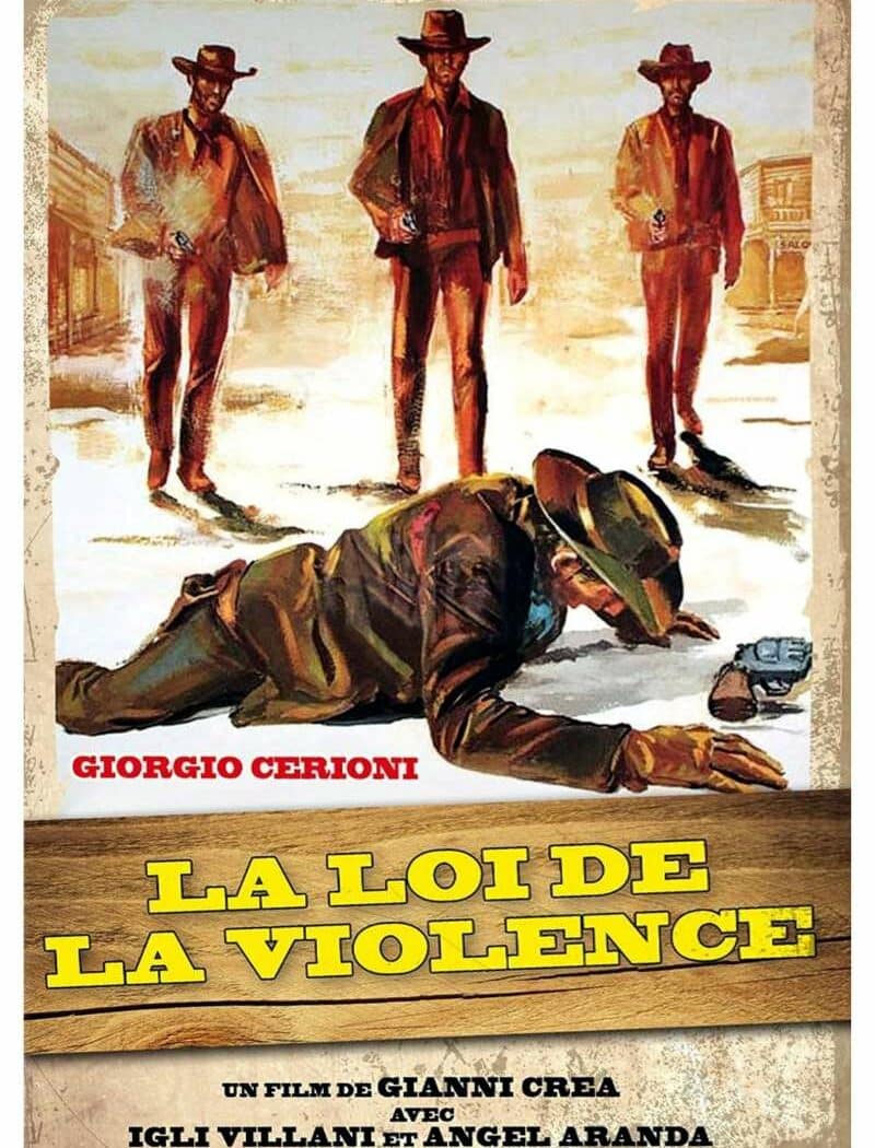 La loi de la violence, l'affiche