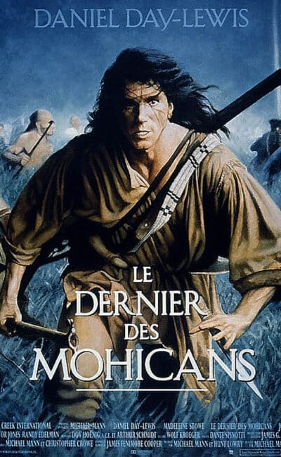 Le dernier des Mohicans de Michael Mann, avec Daniel Day-Lewis