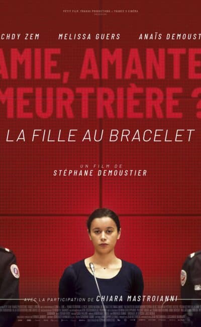 La fille au bracelet affiche du film de Stéphane Demoustier