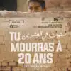 Tu mourras à 20 ans, affiche