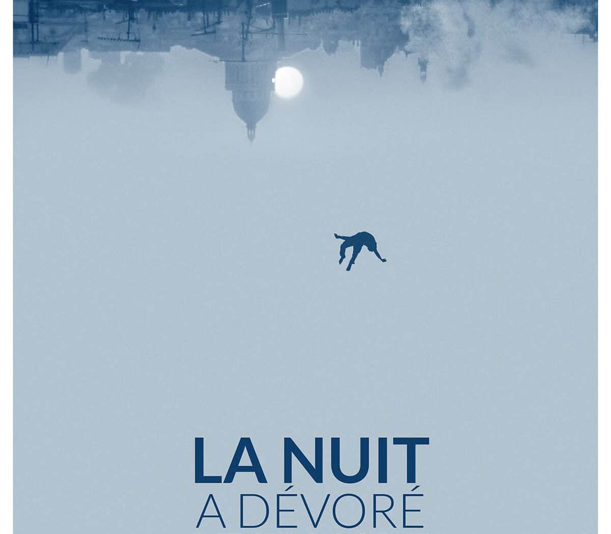 La nuit a dévoré le monde, l'affiche officielle du film