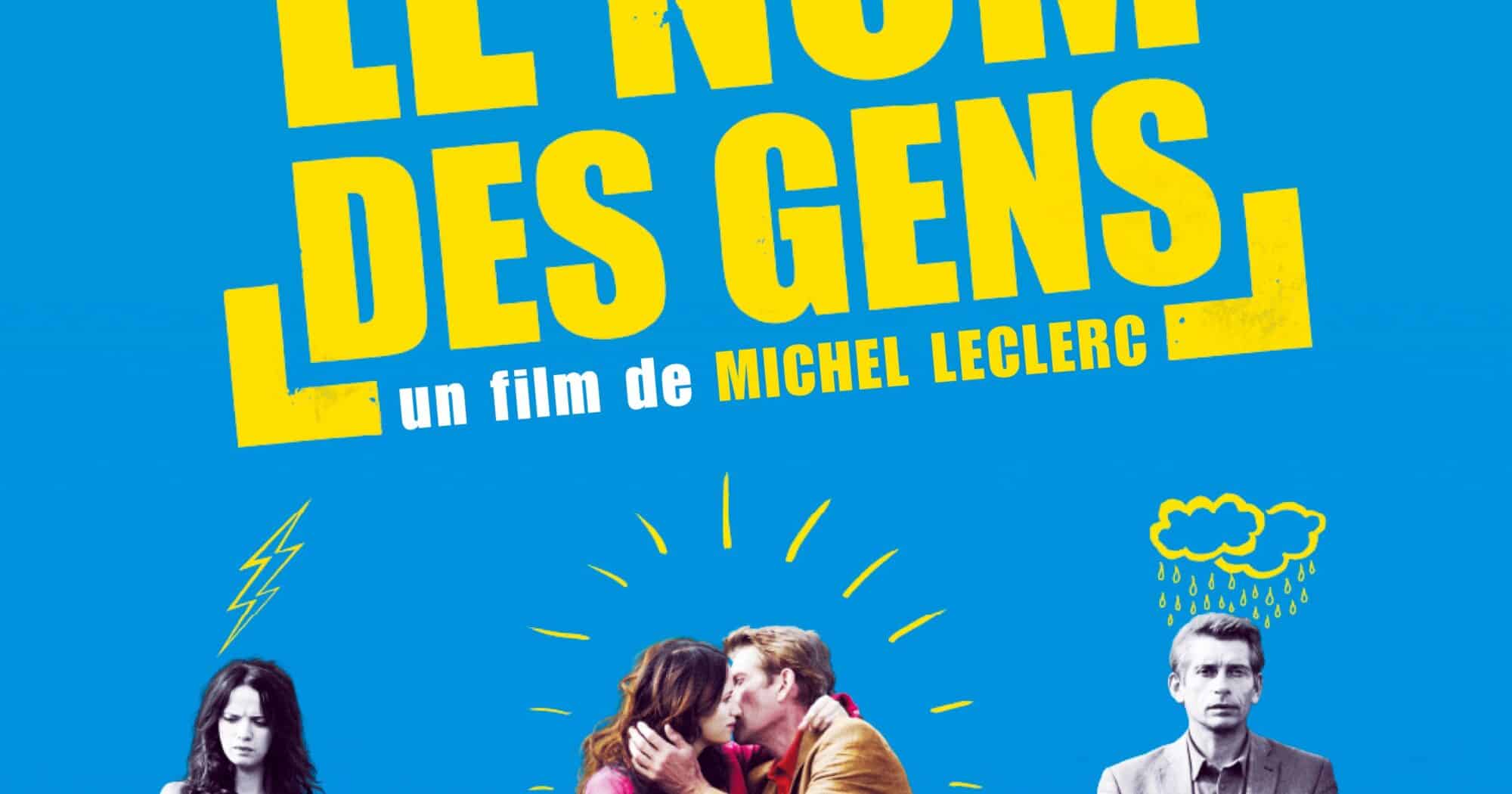 Affiche Le Nom des gens de Michel Leclerc