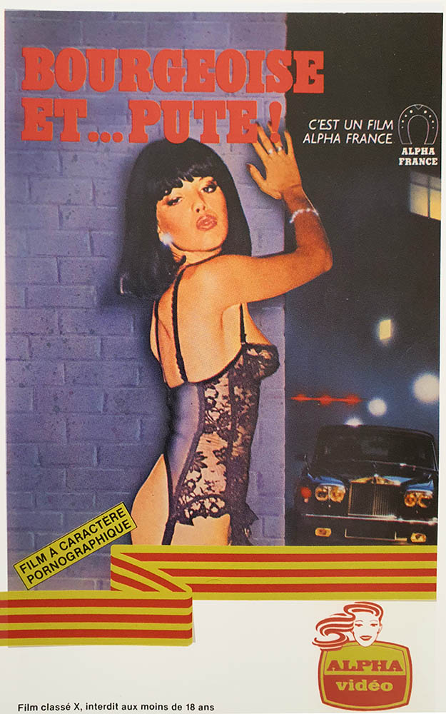 Bourgeoise... et pute, jaquette VHS, chez Alpha France Vidéo