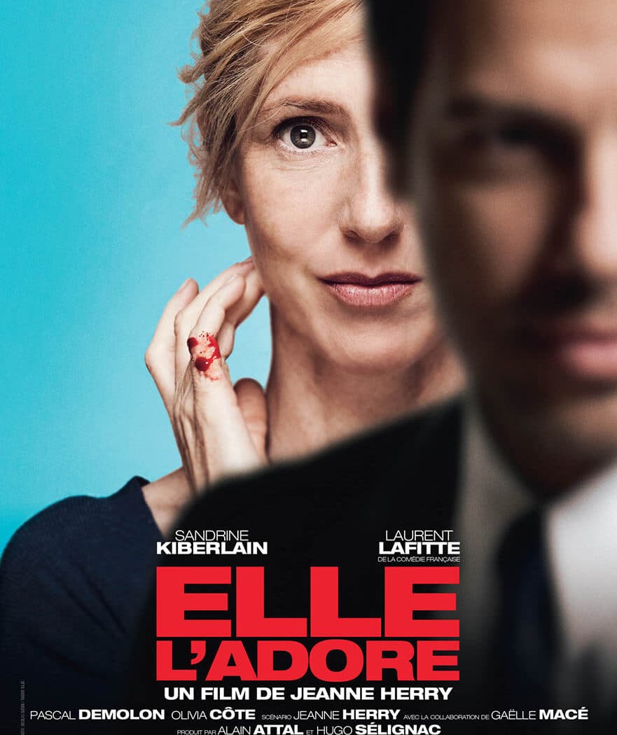 Elle l'adore, affiche du film avec Kiberlain et Lafitte