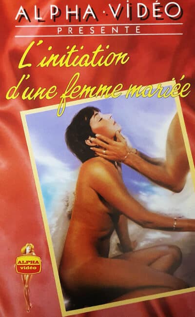 Initiation d'une femme mariée, affiche (Cathy Menard), alpha vidéo