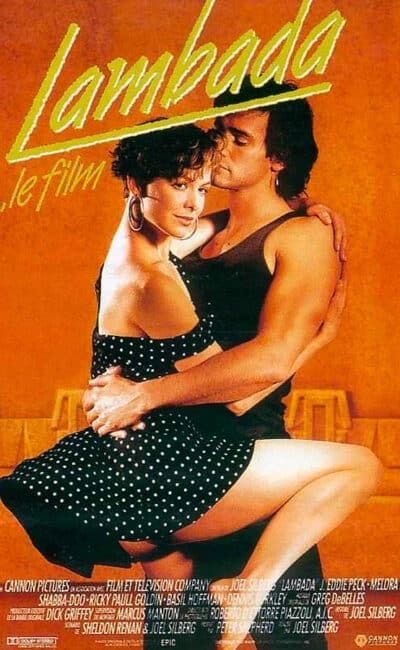 Lambada...le film de Joel Silberg pour Cannon Pictures