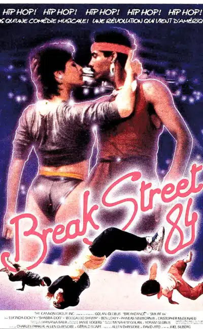 Break Street 84 (Breakin') : affiche du film Cannon