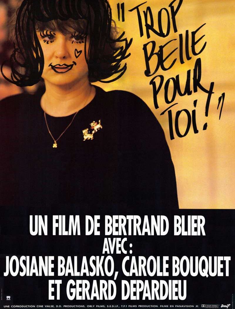 Trop belle pour toi, l'affiche