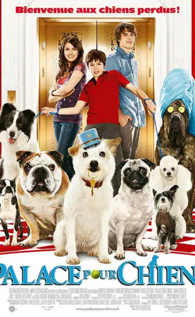 Affiche de Palace pour chiens (Hotel for dogs)