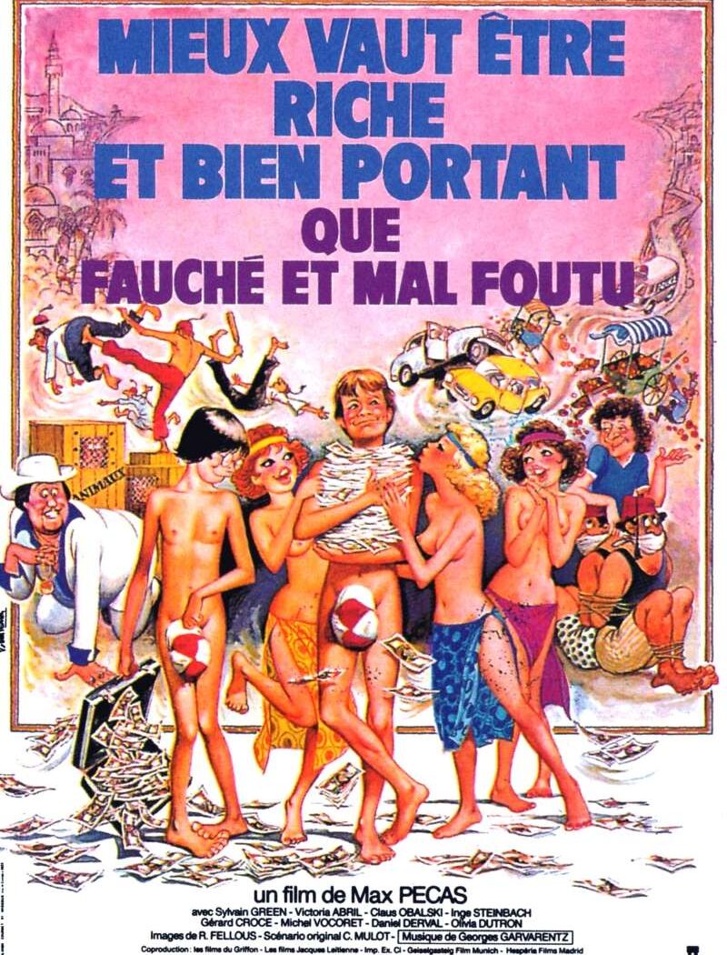 Mieux vaut être riche et bien portant que fauché et mal fichu, l'affiche