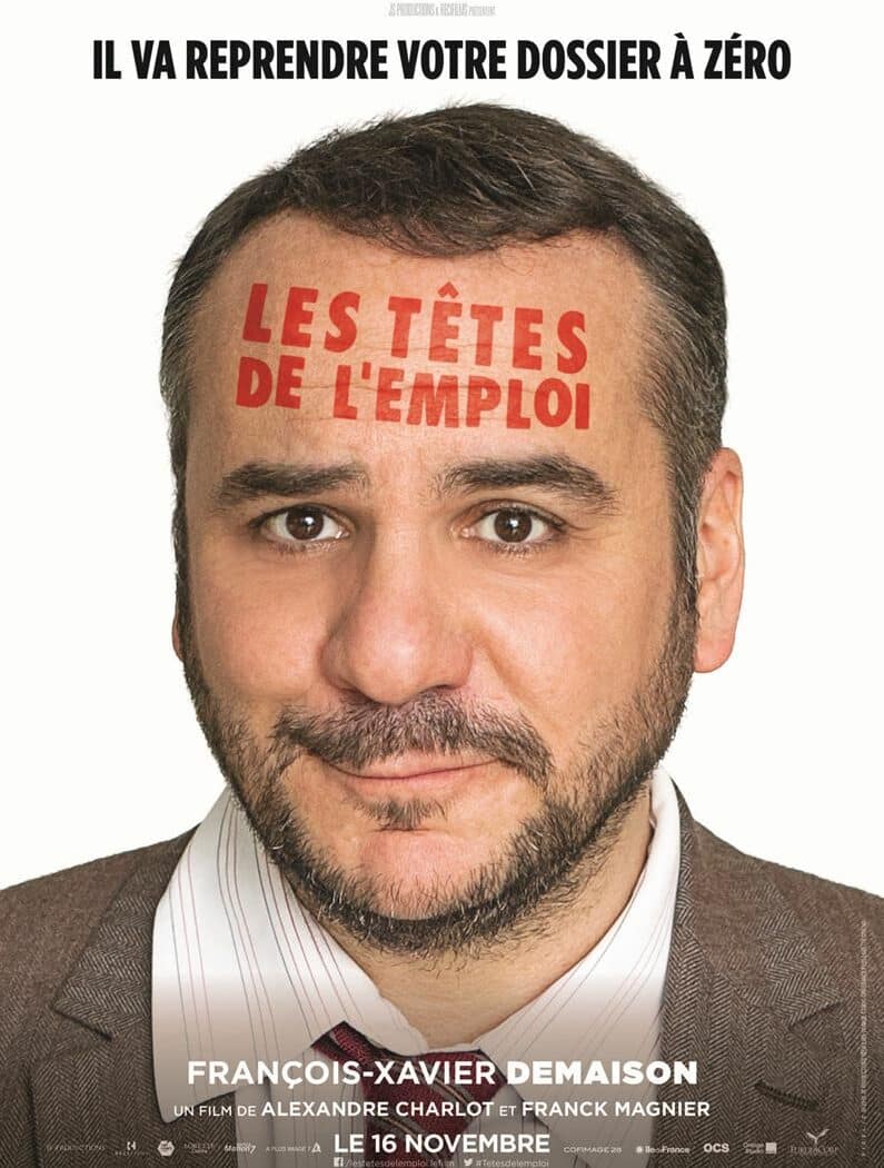 Les têtes de l'emploi affiche personnage François-Xavier Demaison