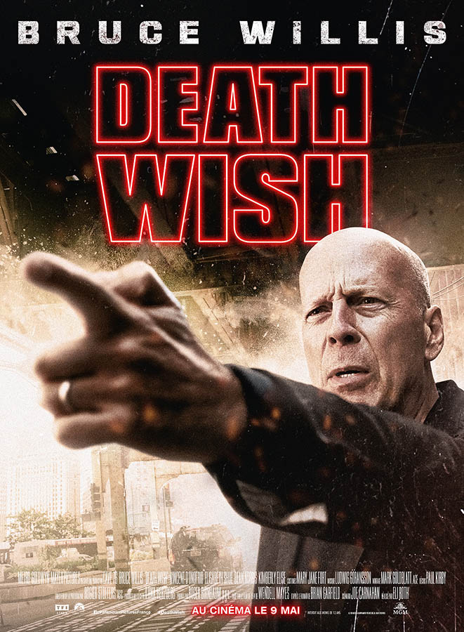 Death Wish : l'affiche du remake d'Un justicier dans la ville par Eli Roth (2018)