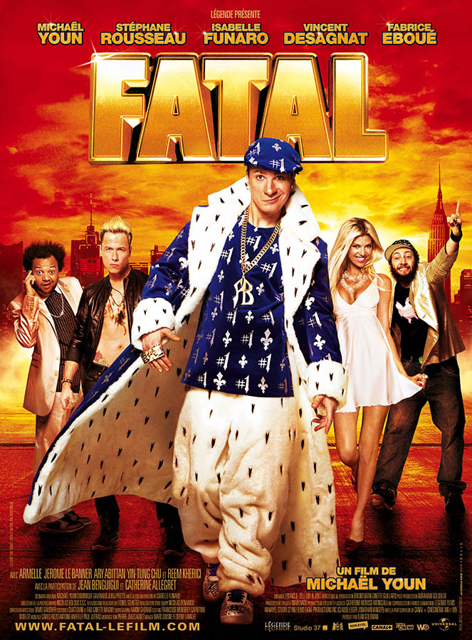 Affiche cinéma de Fatal de Michaël Youn