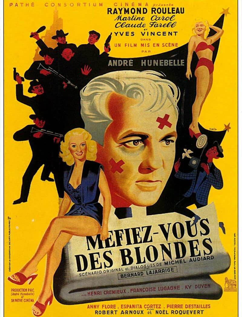 Méfiez-vous des blondes, l'affiche