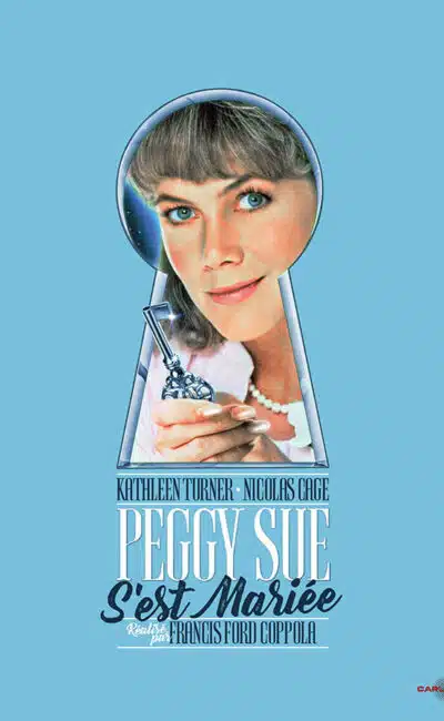 Jaquette DVD et blu-ray de Kathleen Turner dans Peggy Sue s'est mariée, Carlotta