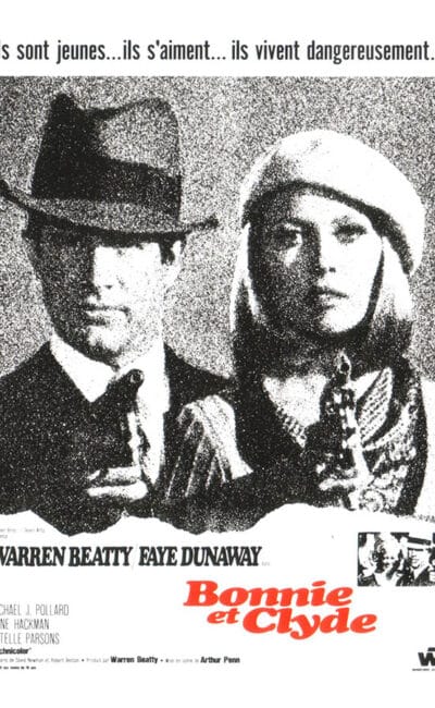 Bonnie et Clyde, affiche du film d'Arthur Penn, avec Warren Beatty