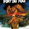 Fort du fou, l'affiche