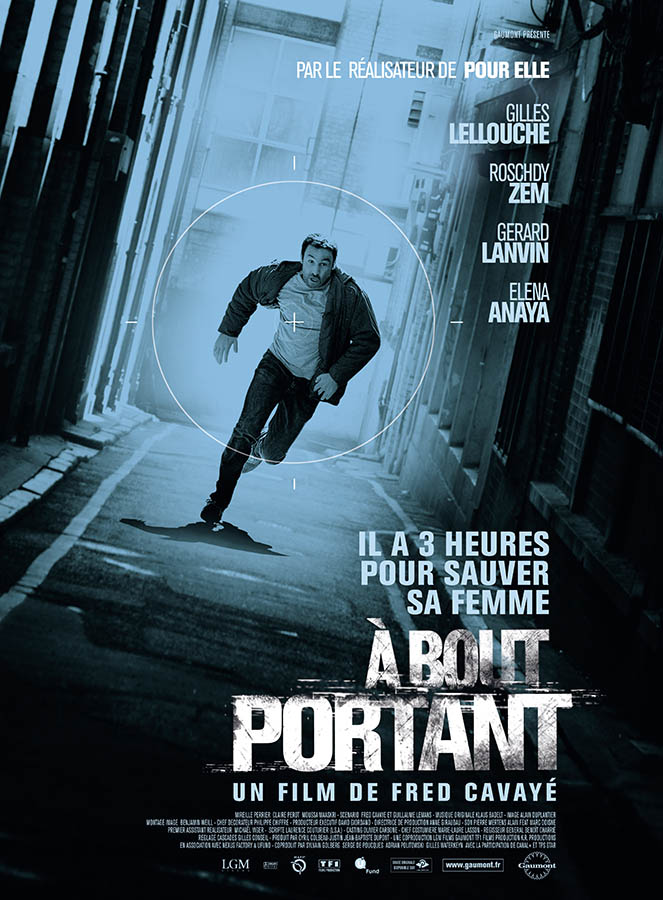A bout portant, affiche du film de Fred Cavayé avec Gilles Lellouche