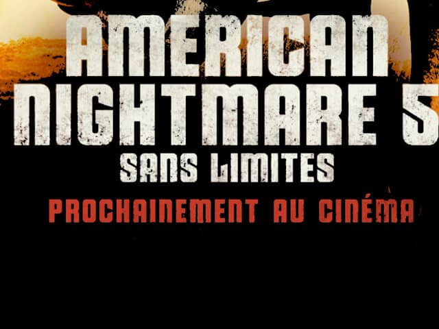 American Nightmare 5 s’affiche avec une bande-annonce “sans limites”