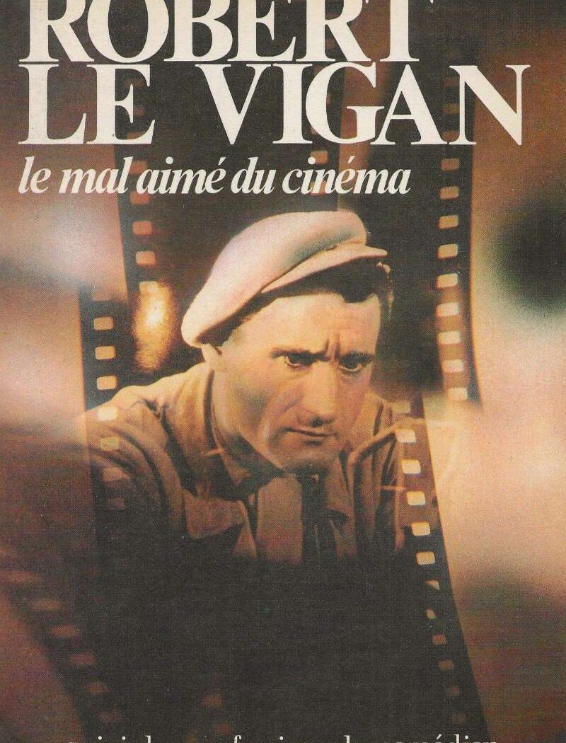 Robert Le Vigan, livre