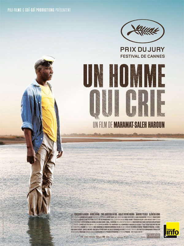 Affiche d'Un homme qui crie de Mahamat Saleh Haroun