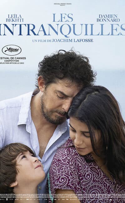 Les intranquilles, affiche du film de Joachim Lafosse