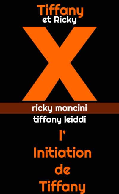 L'initation de Tiffany, avec Tiffany Leiddi (Canal+)