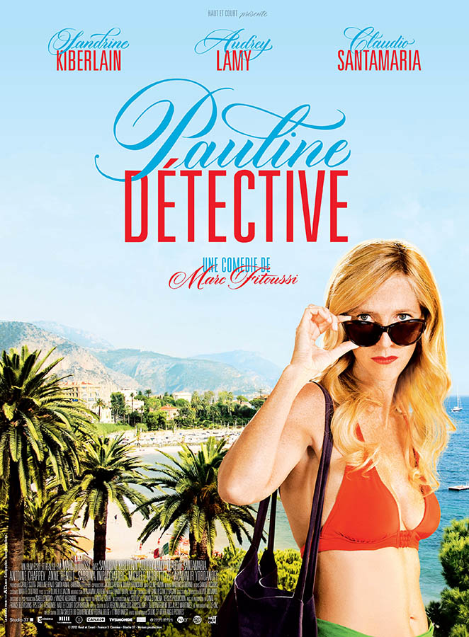 Pauline Détective, affiche du film de Marc Fitoussi