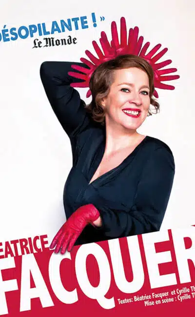 Béatrice Facquer dans son One Woman Show