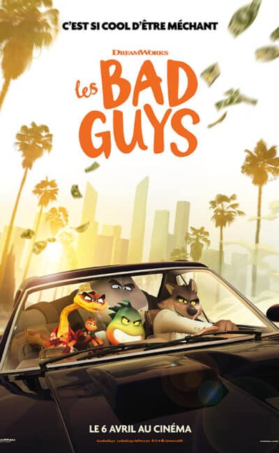 Les bad guys, affiche du film Dreamworks
