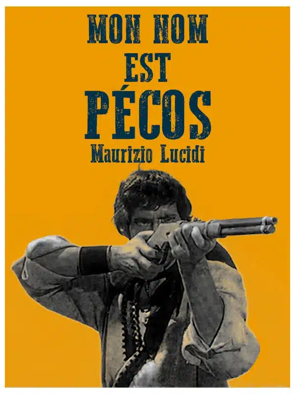 Mon nom est Pecos en VOD